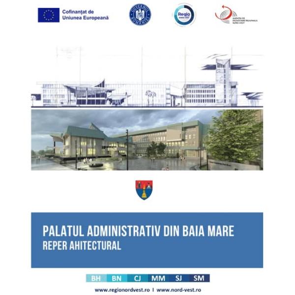 Palatul Administrativ din Baia Mare, în reabilitare