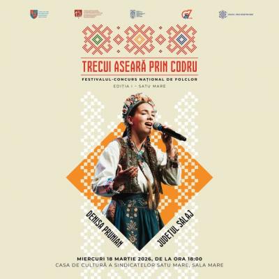 Festivalul &ndash; Concurs Național de Folclor &bdquo;Trecui aseară prin codru&rdquo;