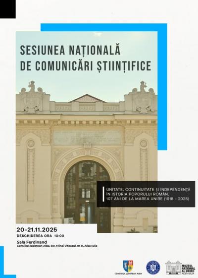 Unitate, Continuitate și Independență &icirc;n Istoria Poporului Rom&acirc;n. 107 ani de la Marea Unire
