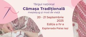 Târgul național „Cămașa tradițională” în Iași
