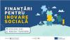 Oportunități de finanțare pentru inovarea socială, la Piatra Neamț!