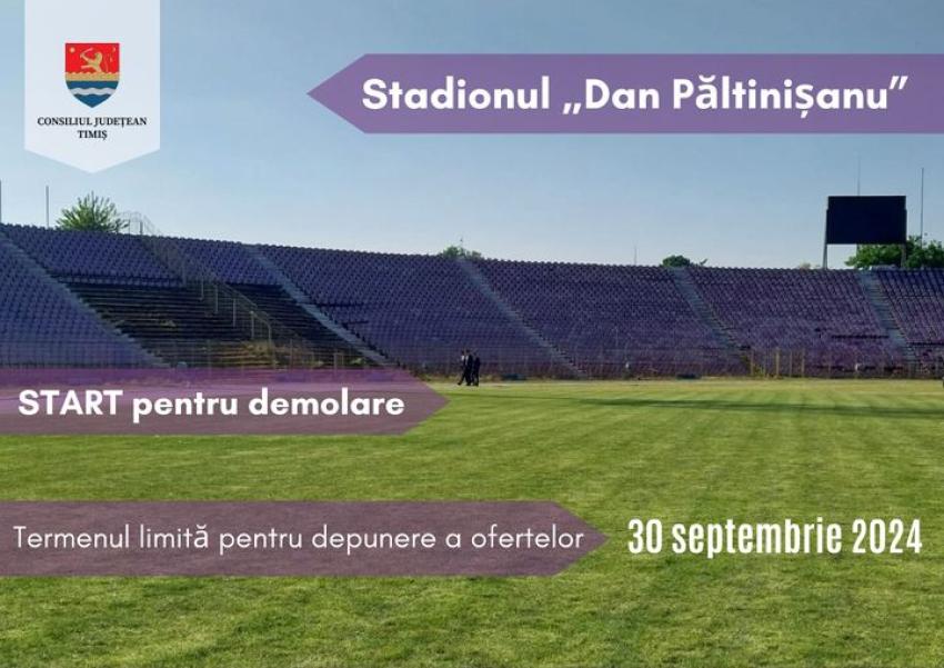 Stadionul „Dan Păltinișanu” din Timișoara va fi demolat