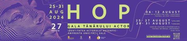 Gala Tânărului Actor HOP 2024, în  Alba Iulia
