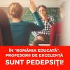 &Icirc;n &rdquo;Rom&acirc;nia Educată&rdquo;, profesorii de excelenţă sunt pedepsiţi!