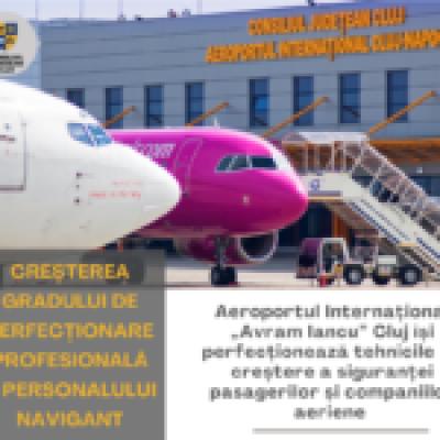 Crește gradul de perfecționare profesională a personalului navigant din Cluj