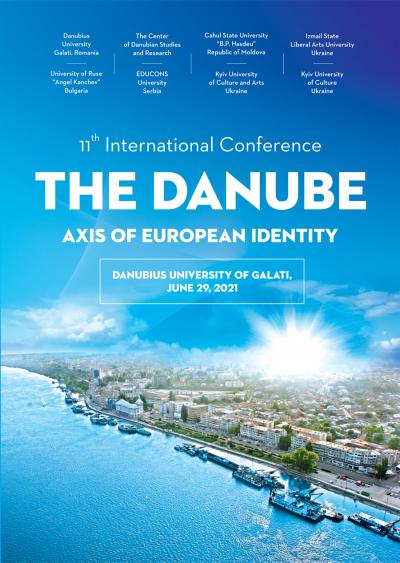 Conferința Internațională &ldquo;Dunărea &ndash; Axă a Identității Europene&rdquo; (DAIE), la Universitatea Danubius